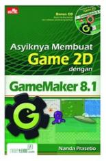 Asyiknya Membuat Game 2d dengan Gamemaker 8.1